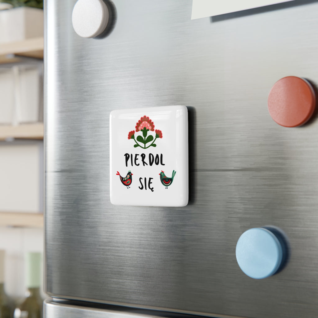 Folk Flower & Birds with “Pierdol Się”  — Porcelain Square Magnet