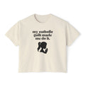 My Catholic Guilt Made Me Do It — Women's Boxy Tee