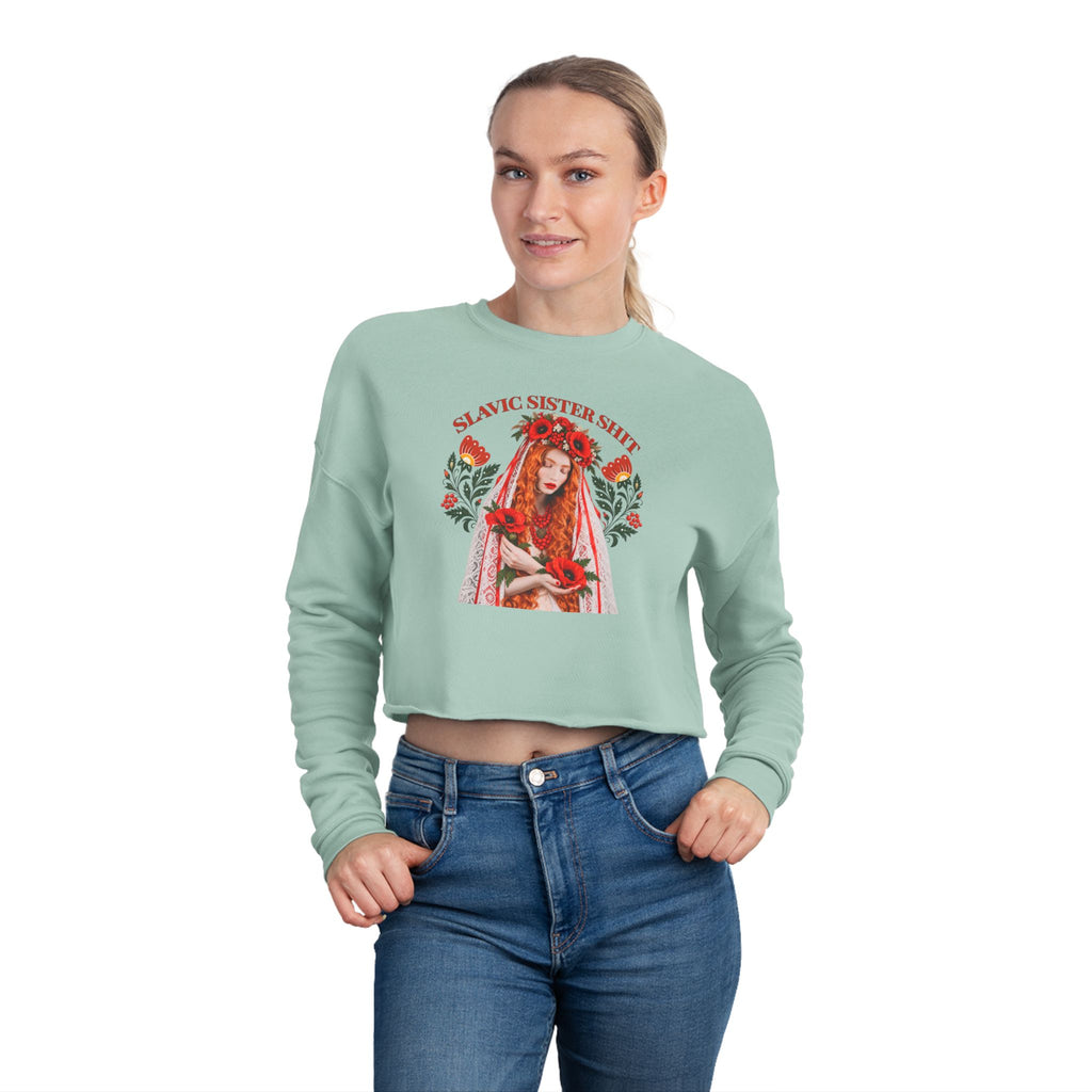 Slavic Sister Shit Cropped Sweatshirt